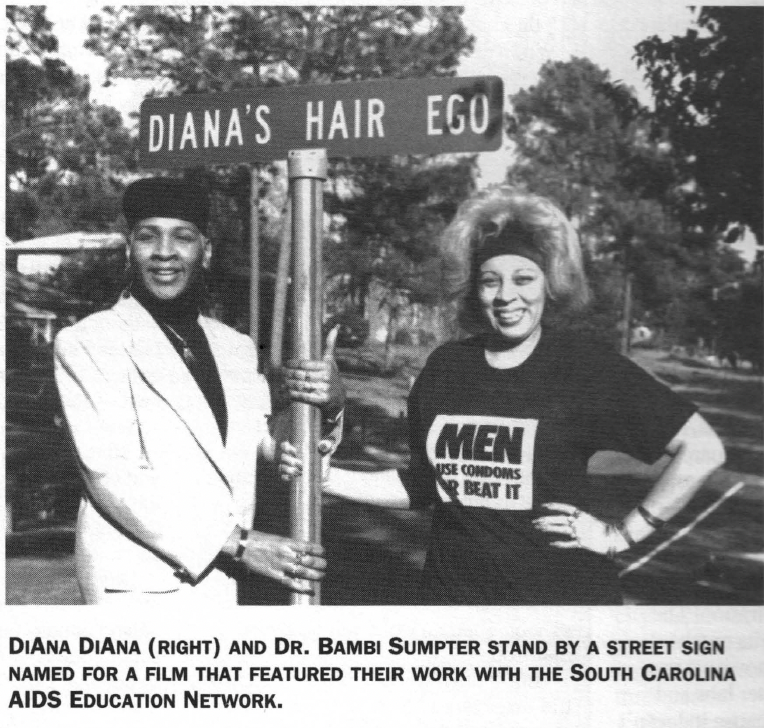 DiAna DiAna (right) and Dr. Bambi Sumpter stand by a street sign named for a film that features their work with the South Carolina AIDS Education Network.